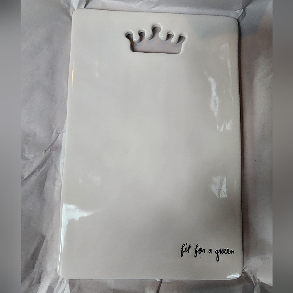 Rae Dunn "Fit  For A Queen" cutting board 2024